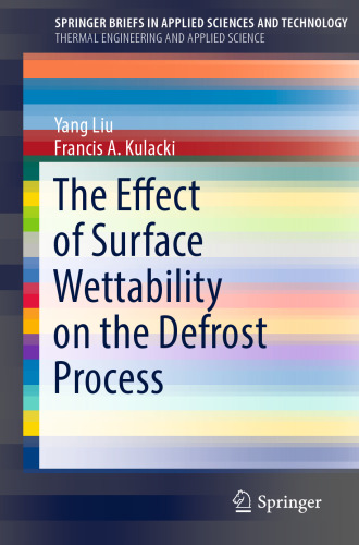 The Effect of Surface Wettability on the Defrost Process