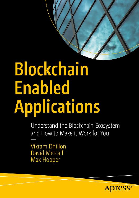 Blockchain Enabled Applications: Understand the Blockchain Ecosystem and How to Make it Work for You