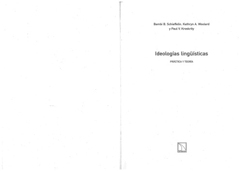 Ideologías Lingüísticas - Práctica y Teoría