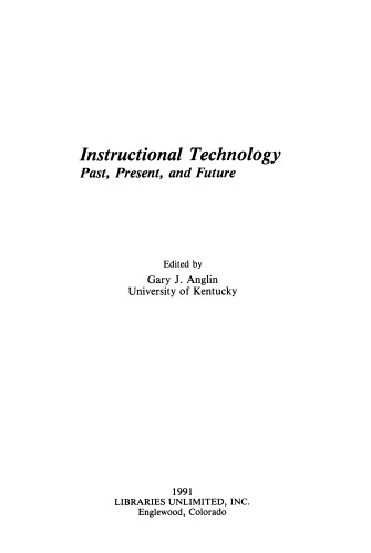 Instructional Technology: Past, Present, and Future