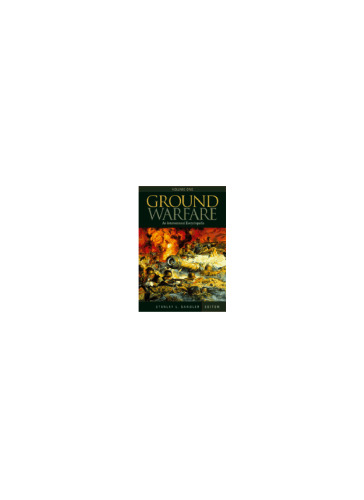 Ground Warfare: An International Encyclopedia 3 volume set