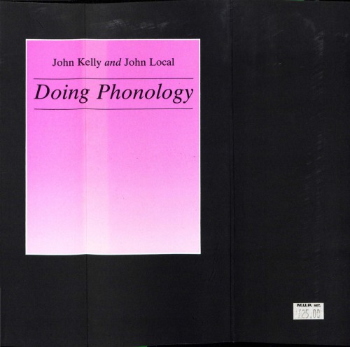 Doing Phonology. Observing, Recording, Interpreting