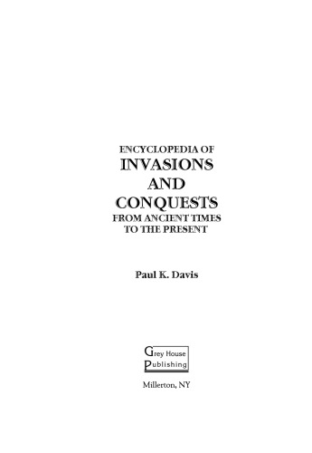 Encyclopedia of Invasions and Conquests: from ancient times to the present