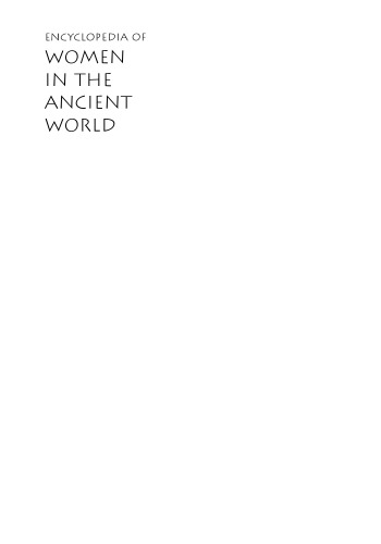 Encyclopedia of Women in the Ancient World