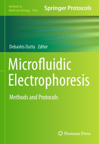 Microfluidic Electrophoresis: Methods and Protocols