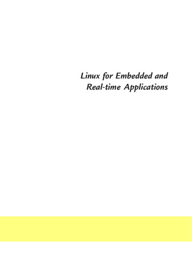 Linux for Embedded and Real-Time Applications (Embedded Technology)