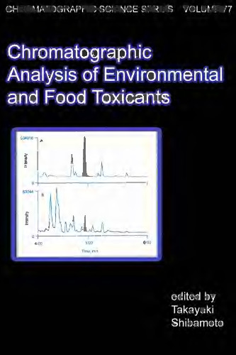 Chromatographic analysis of environmental and food toxicants