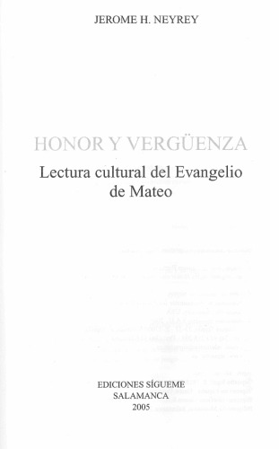 Honor y verguenza. Lectura cultural del Evangelio de Mateo