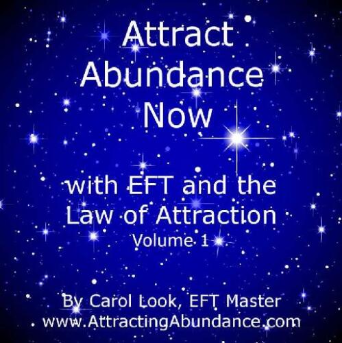 Attracting Abundance with EFT, 2nd edition (Emotional Freedom Techniques, 1)