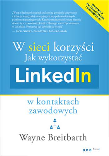 W sieci korzyści. Jak wykorzystać LinkedIn