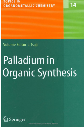 Palladium in Organic Synthesis