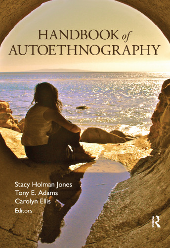 Handbook of Autoethnography