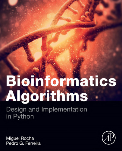 Bioinformatics Algorithms: Design and Implementation in Python