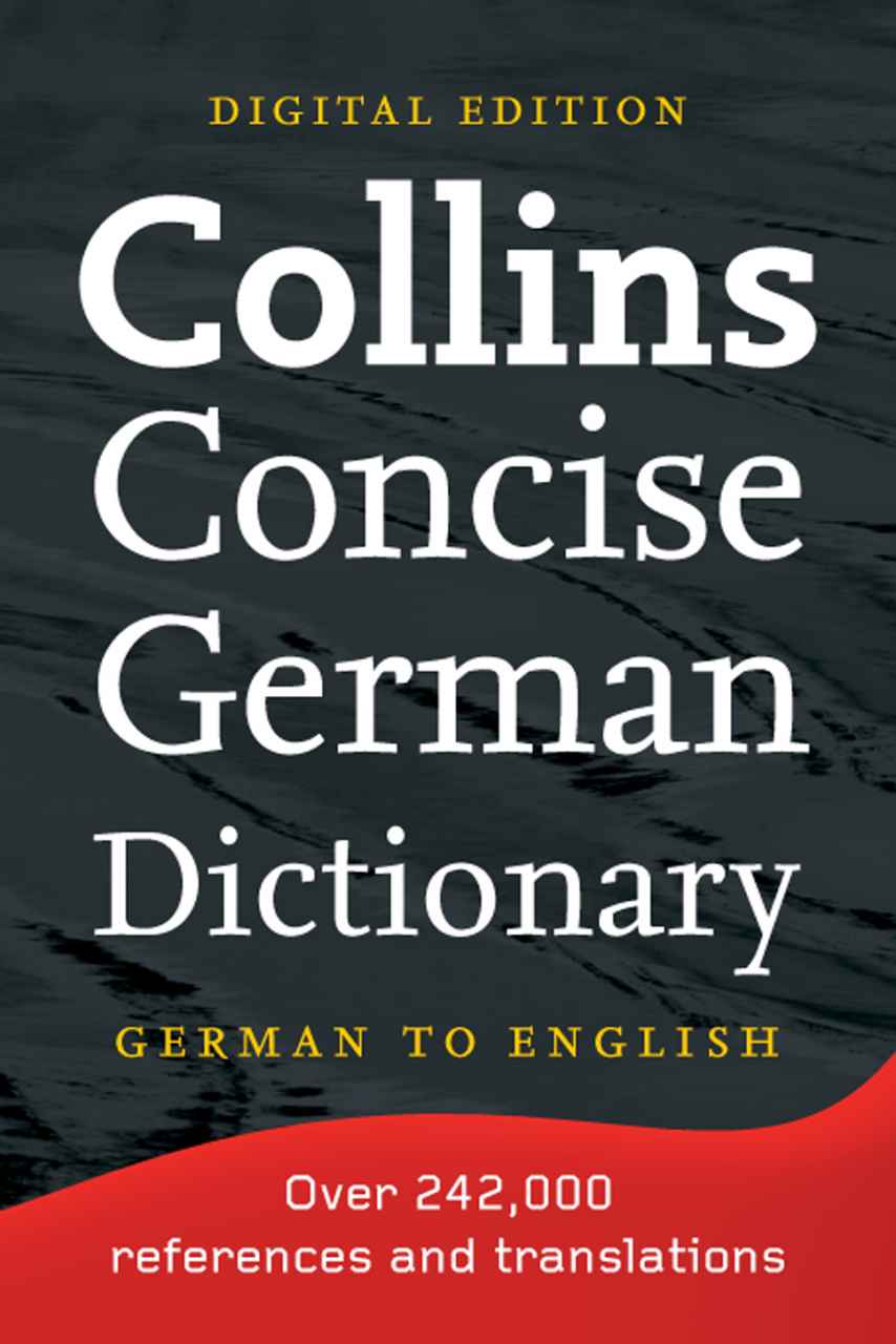 Collins Concise German Dictionary: Deutsch-Englisch, English-German