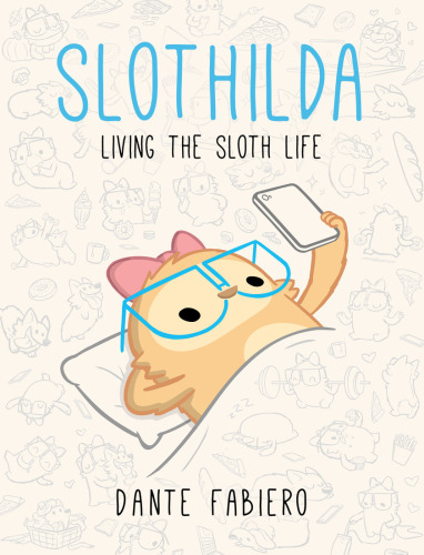 Slothilda: Living the Sloth Life