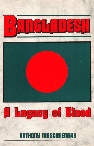 Bangladesh: A Legacy of Blood