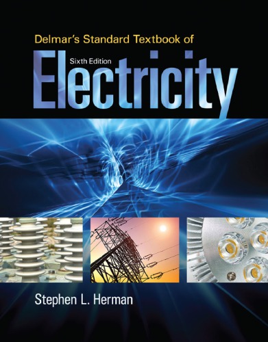 Delmar’s Standard Textbook of Electricity, Sixth Edition