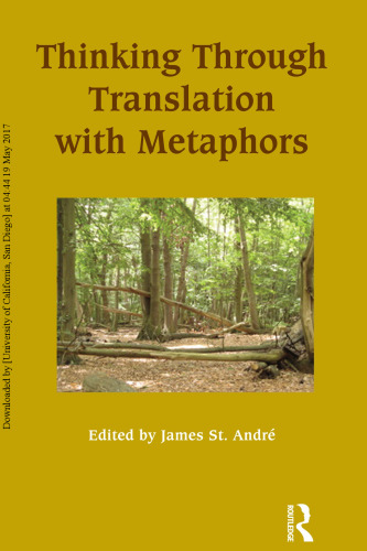 Thinking Through Translation with Metaphors