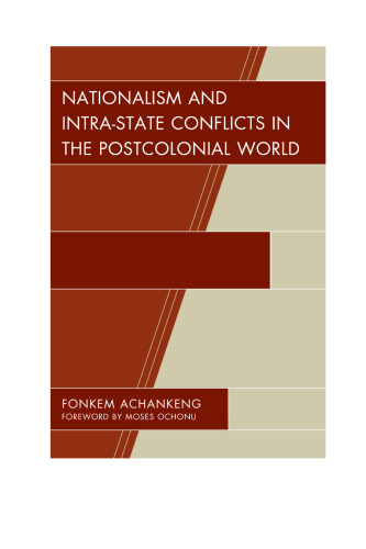 Nationalism and Intra-State Conflicts in the Postcolonial World