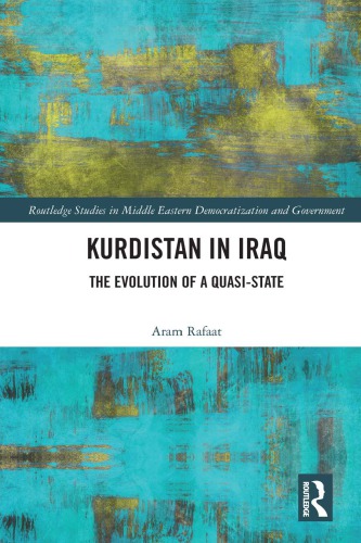 Kurdistan in Iraq: The Evolution of a Quasi-State