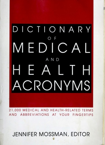 Dictionary of Medical and Health Acronyms