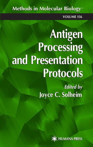 Antigen Processing and Presentation Protocols