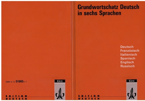 Grundwortschatz Deutsch in sechs Sprachen: Französisch, Italienisch, Spanisch, Englisch, Russisch