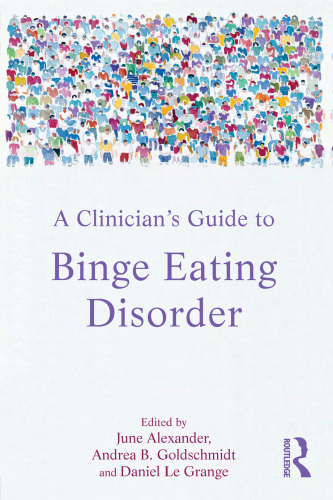 A Clinician’s Guide to Binge Eating Disorder