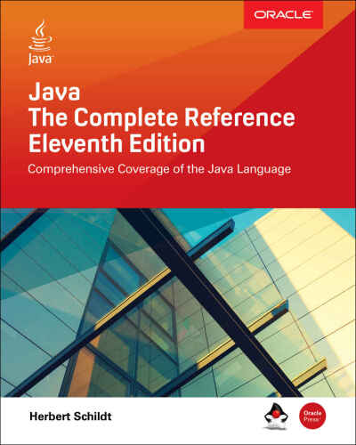 Java: The Complete Reference, Eleventh Edition