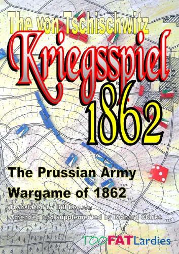 The von Tschischwitz Kriegsspiel 1862