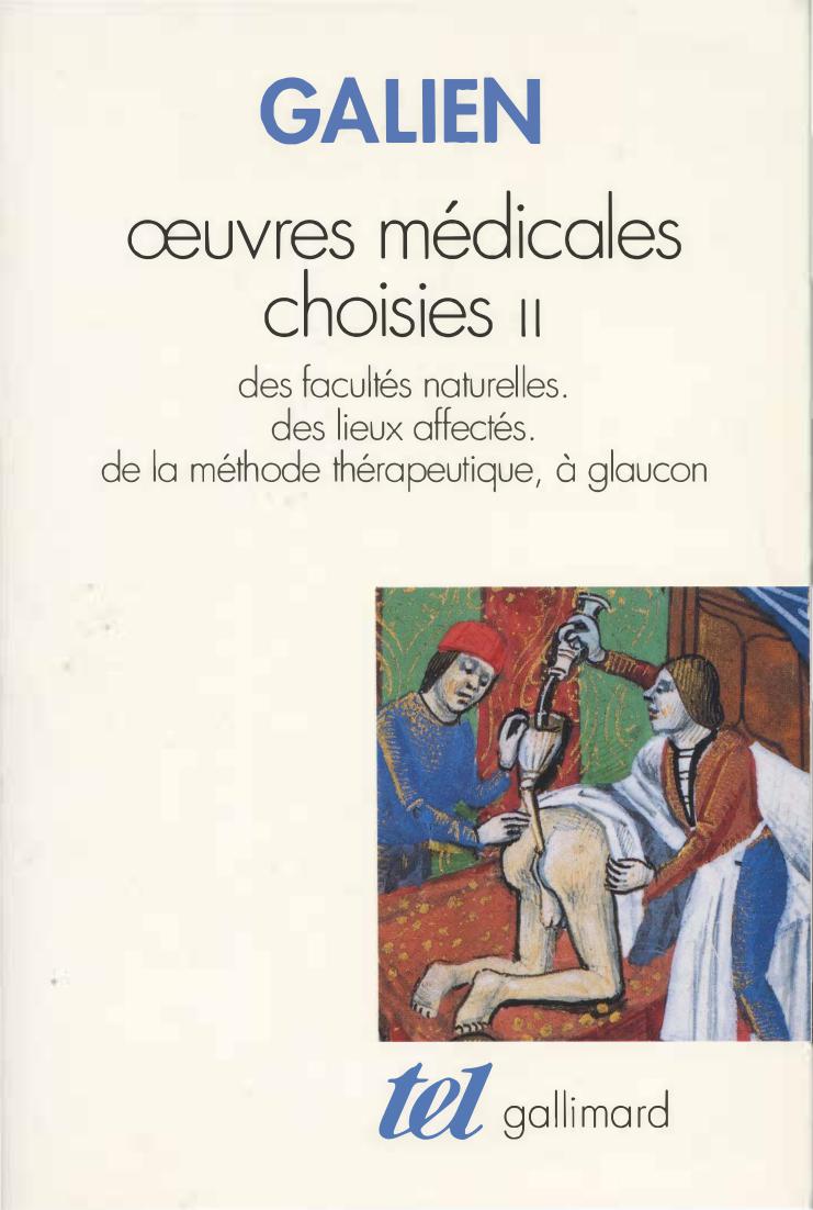 Œuvres médicales choisies 2 - Des facultés naturelles. Des lieux affectés. De la méthode thérapeutique, à glaucon