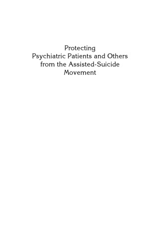 Protecting Psychiatric Patients from the Assisted-Suicide Movement: Insights and Strategies