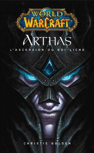 Arthas: L’ascension du roi-liche