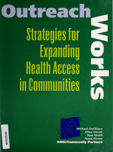 Outreach Works: Strategies for Expanding Health Access in Communities