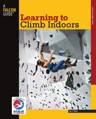 Learning to Climb Indoors, 2nd