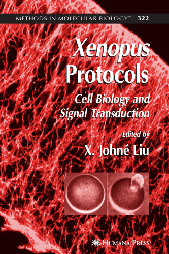 Xenopus Protocols: Cell Biology and Signal Transduction