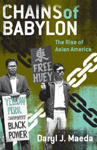 Chains of Babylon: The Rise of Asian America