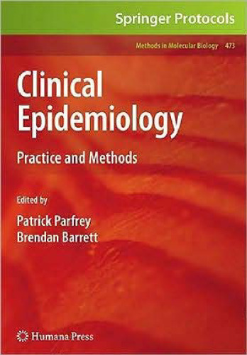 Clinical Epidemiology: Practice and Methods