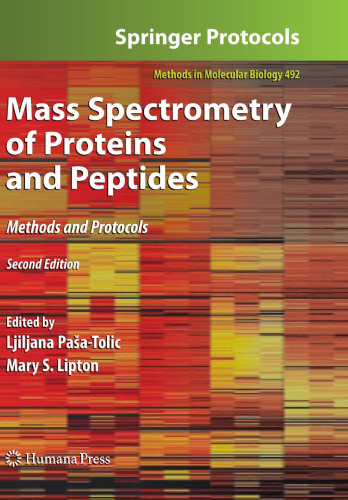 Mass Spectrometry of Proteins and Peptides: Methods and Protocols