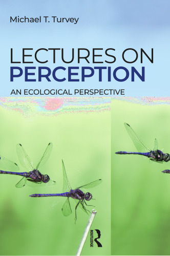 Lectures on Perception: An Ecological Perspective