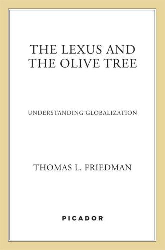 The Lexus and the Olive Tree: Understanding Globalization