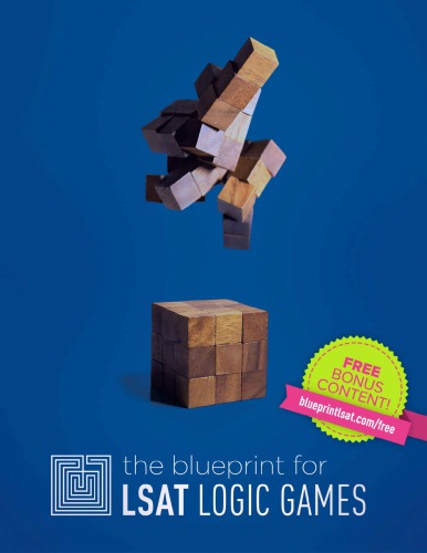 The Blueprint For LSAT Logic Games
 B011M65SFW (ASIN)