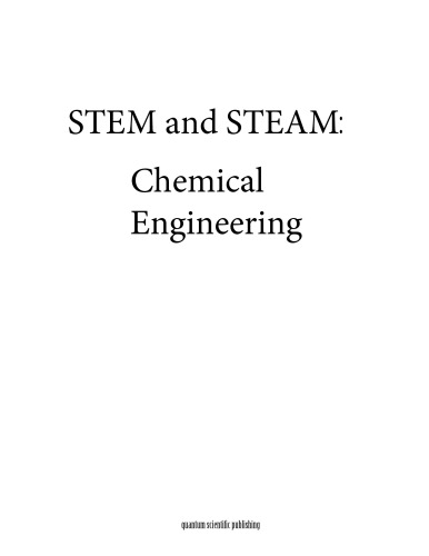 STEM and STEAM: Chemical Engineering