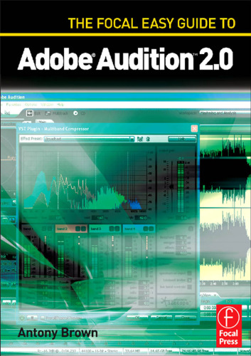 The Focal Easy Guide to Adobe Audition 2.0