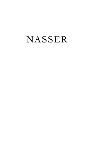 Nasser: The Last Arab: A Biography