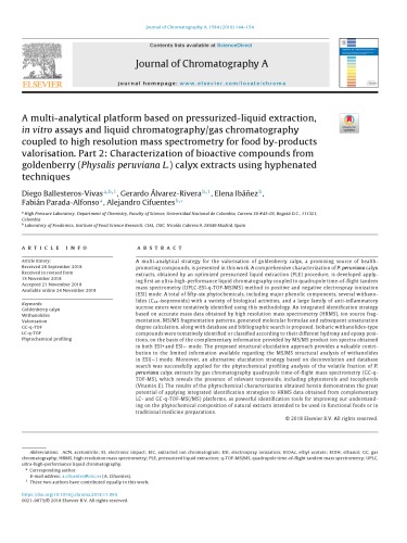 A  multi-analytical  platform  based  on in  pressurized-liquid  extraction,  vitro  assays  and  liquid  chromatography/gas coupled  chromatography  to  high  resolution  mass  spectrometry valorisation.  for  food  by-products  Part  2:  Characterization goldenberry  of  bioactive  compounds  from  (Physalis  peruviana  L.) techniques  calyx  extracts  using  hyphenated