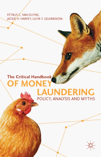 The Critical Handbook of Money Laundering: Policy, Analysis and Myths