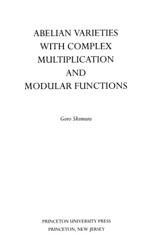 Abelian Varieties with Complex Multiplication and Modular Functions