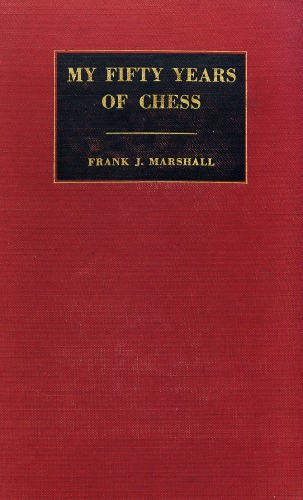 My Fifty Years Of Chess