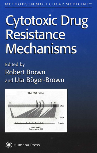 Cytotoxic Drug Resistance Mechanisms